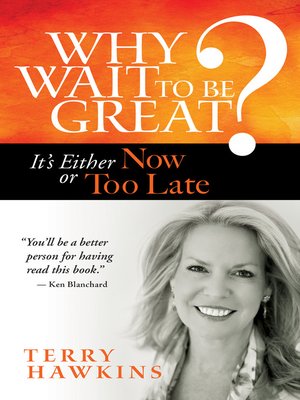 cover image of Why Wait to Be Great?